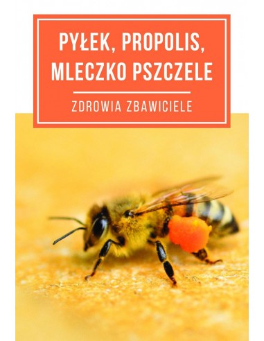Broszurka – "Pyłek, propolis, mleczko pszczele" – 1 szt.