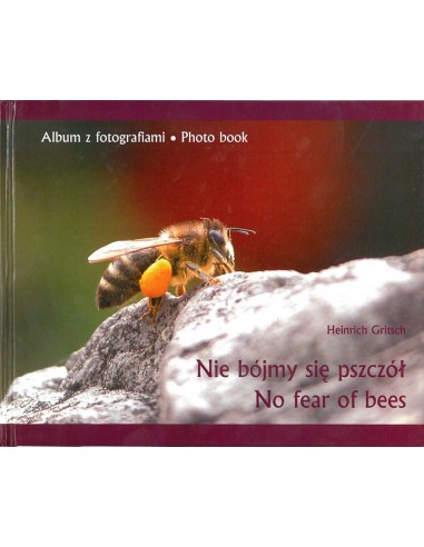 Książka – "Nie bójmy się pszczół" – H. Gritsch