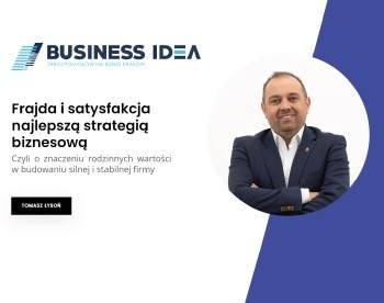 Tomasz Łysoń prelegentem na targach Business Idea