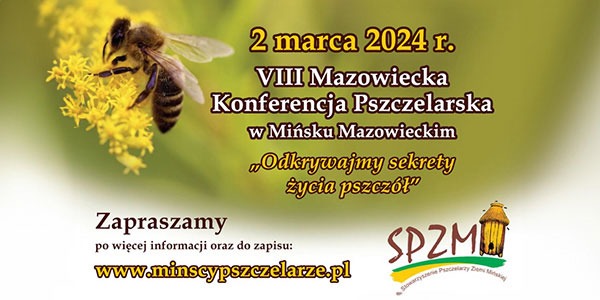 VIII Mazowiecka Konferencja Pszczelarska w Mińsku Mazowieckim